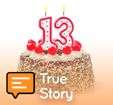 True Story: Positive at 13